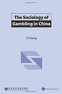 The Sociology of Gambling in China (Paperback)