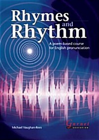 Rhymes and Rhythm - A Poem Based Course for English Pronunciation - With CD - ROM (Board Book)