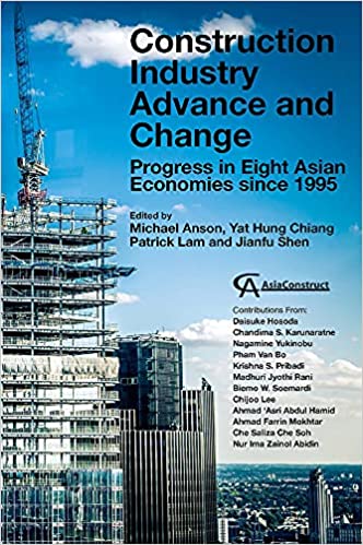 Construction Industry Advance and Change : Progress in Eight Asian Economies since 1995 (Hardcover)