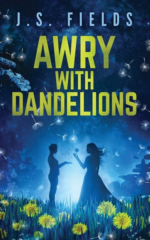 Awry With Dandelions (Paperback)