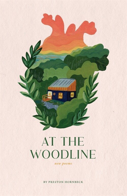 At the Woodline: New Poems (Paperback)