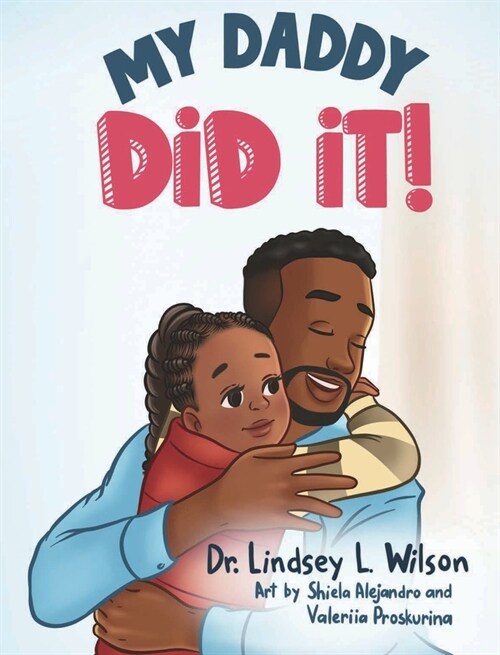 My Daddy Did It! (Hardcover)