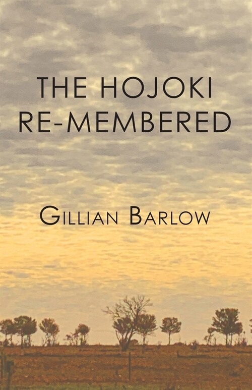 The Hojoki Re-membered (Paperback)