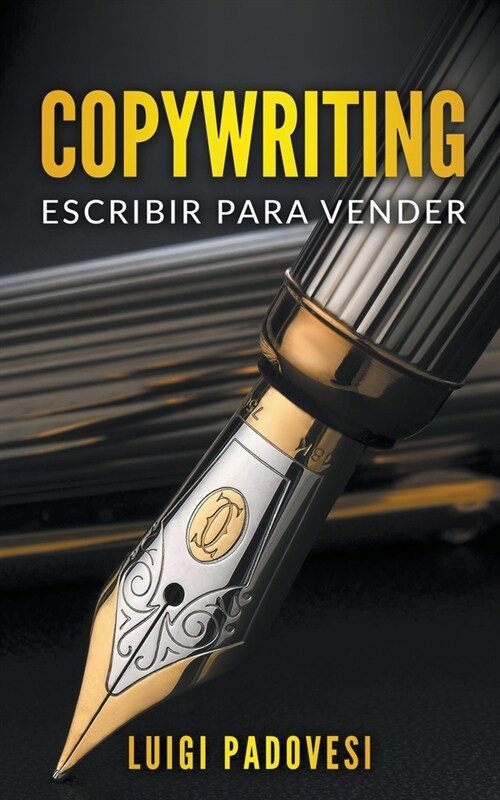 Copywriting: Escribir para Vender (Paperback)