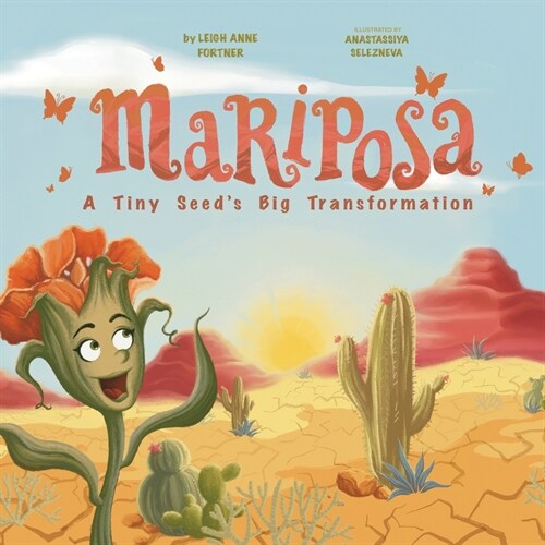 Mariposa: A Tiny Seeds Big Transformation (Paperback)