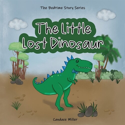 The Little Lost Dinosaur (Paperback)