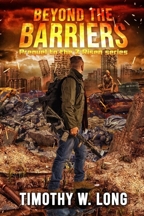 Beyond the Barriers: Prequel to the Z-RISEN series (Paperback)