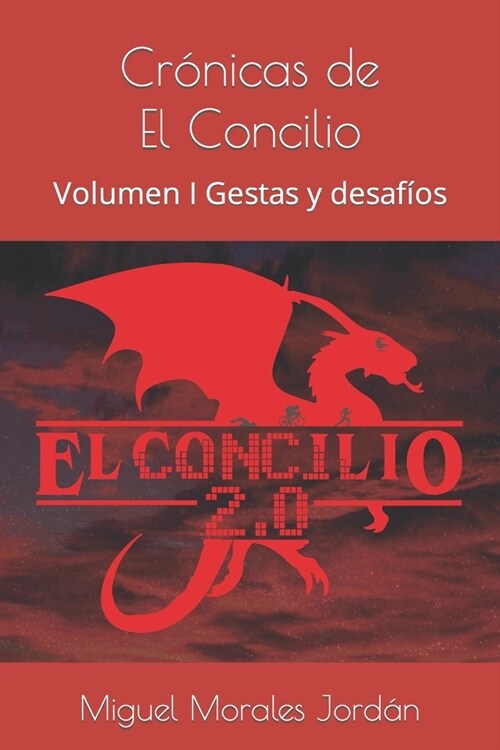 Cr?icas de El Concilio: Volumen I Gestas y desaf?s (Paperback)