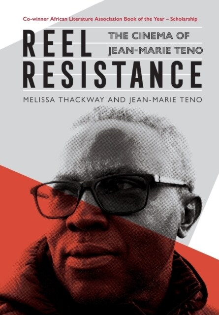 Reel Resistance - The Cinema of Jean-Marie Teno (Paperback)