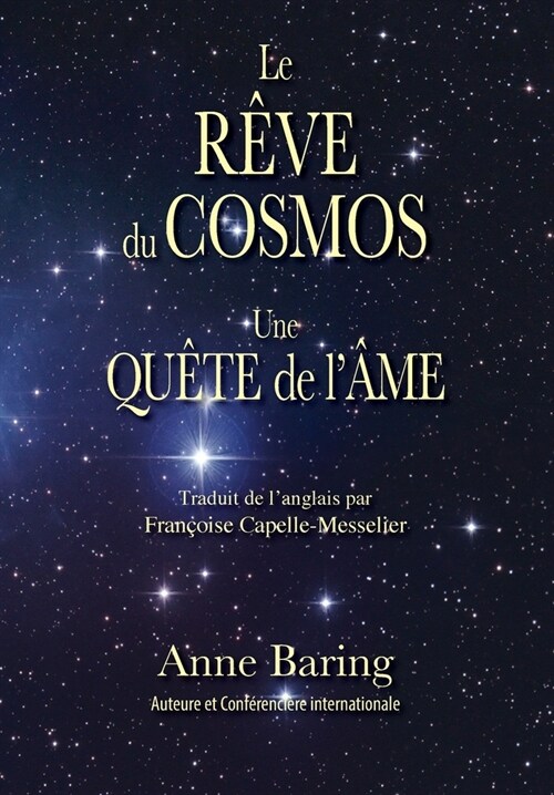 Le R?e du Cosmos: Une Qu?e de lʼ헿e (Paperback, French)