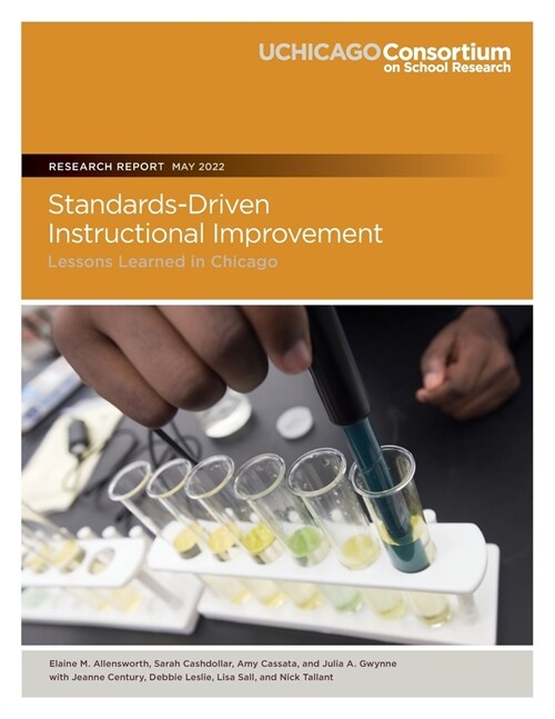 Standards-Driven Instructional Improvement: Lessons Learned in Chicago (Paperback)