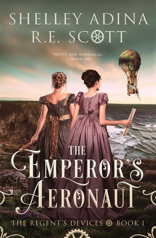 The Emperors Aeronaut: A Regency-set steampunk adventure novel (Paperback)