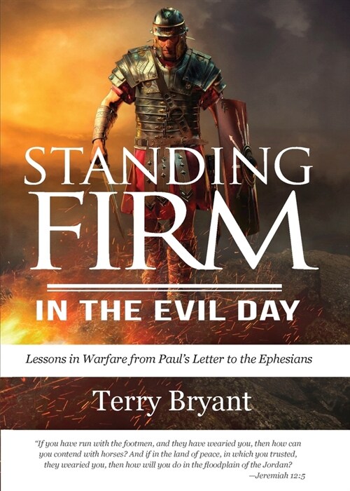 Standing Firm in the Evil Day (Paperback)