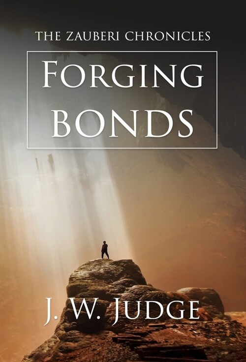 Forging Bonds (Hardcover)