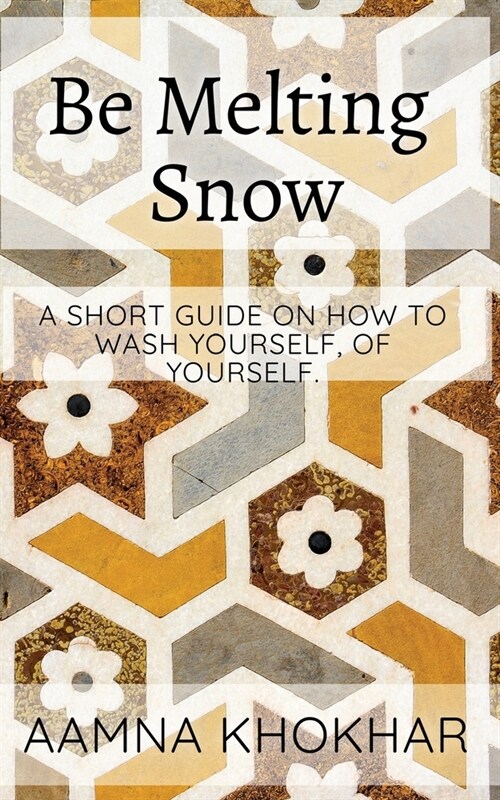 Be Melting Snow (Paperback)