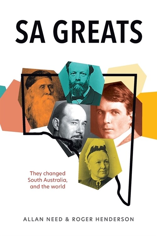 SA Greats: They changed South Australia - and the world (Paperback)