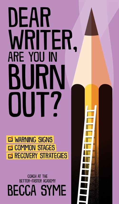 Dear Writer, Are You In Burnout? (Hardcover)