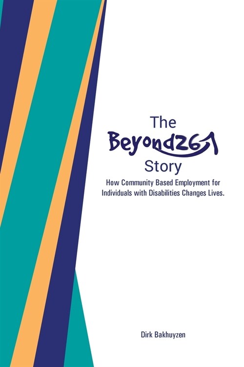 The Beyond26 Story (Paperback)