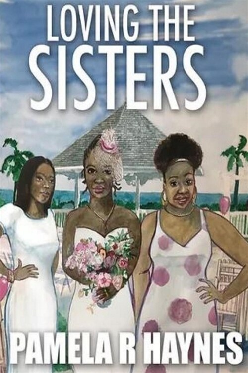 Loving the Sisters (Paperback)