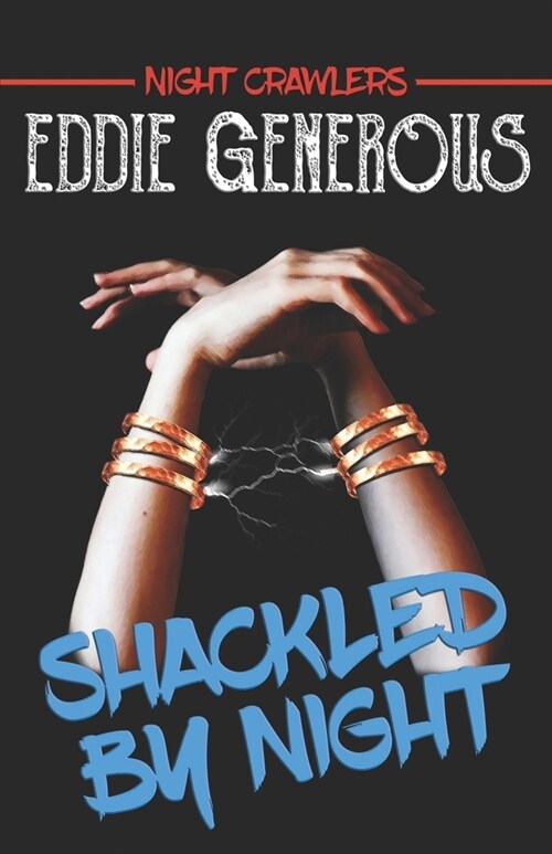 Shackled by Night (Paperback)