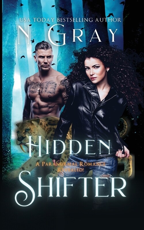 Hidden Shifter: Paranormal Romance Revealed! (Paperback)