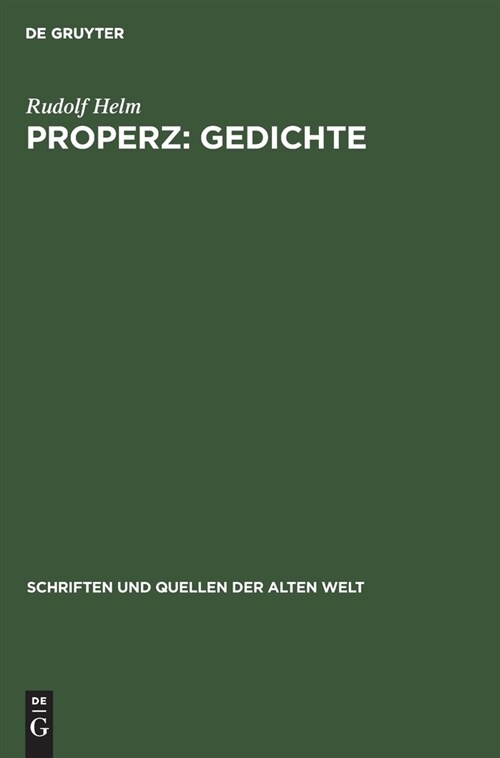 Properz: Gedichte: Lateinisch Und Deutsch (Hardcover, 3, 3., Unverandert)