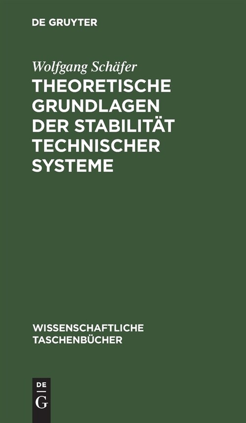 Theoretische Grundlagen Der Stabilit? Technischer Systeme: Direkte Methode (Hardcover, Reprint 2022)