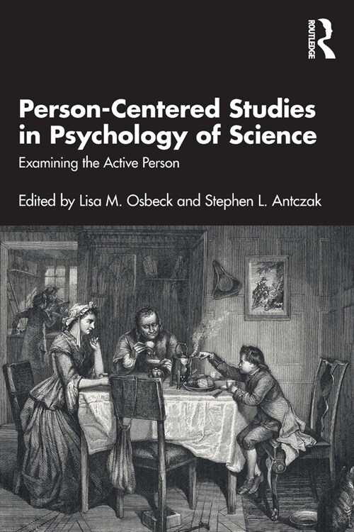 Person-Centered Studies in Psychology of Science : Examining the Active Person (Paperback)