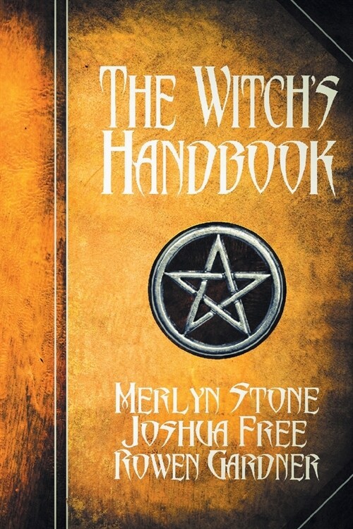 The Witchs Handbook: A Complete Grimoire of Witchcraft (Paperback, Pocket)