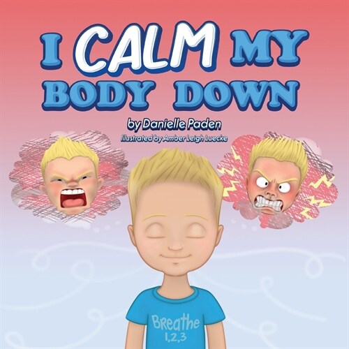 I Calm My Body Down (Paperback)