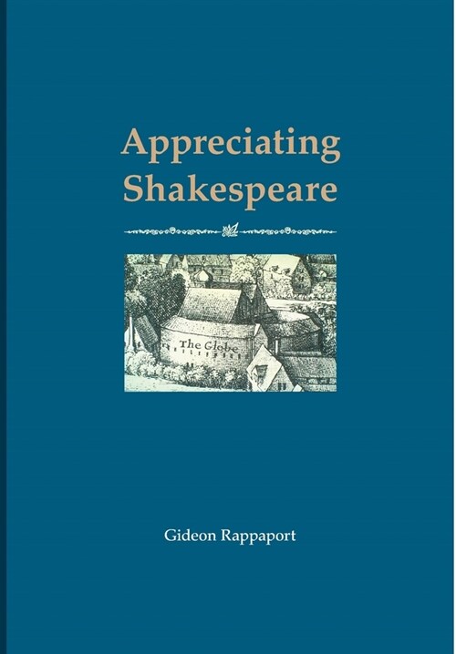 Appreciating Shakespeare (Hardcover)