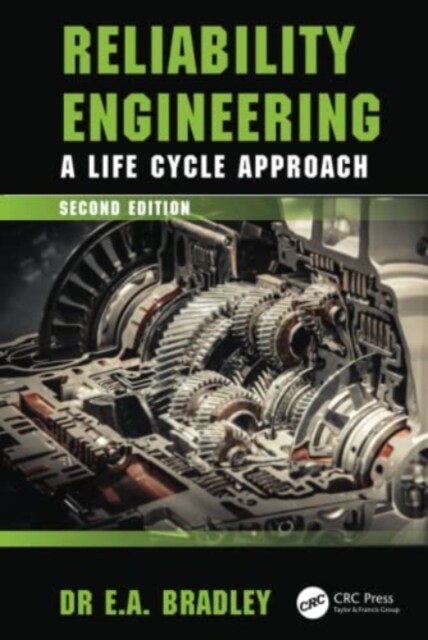 Reliability Engineering : A Life Cycle Approach (Hardcover, 2 ed)