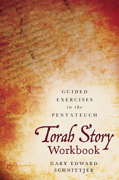 Torah Story Workbook: Guided Exercises in the Pentateuch (Paperback)