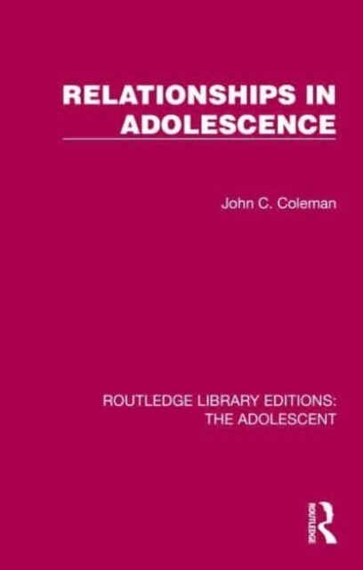Relationships in Adolescence (Hardcover)