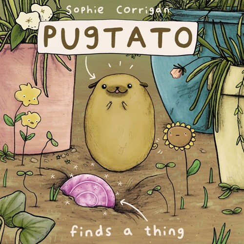 Pugtato Finds a Thing (Paperback)