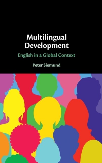 Multilingual Development : English in a Global Context (Hardcover)