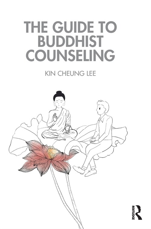 The Guide to Buddhist Counseling (Hardcover)