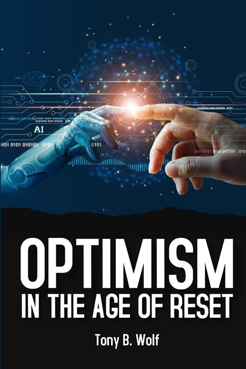 Optimism: In the Age of Reset (Paperback)