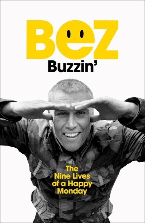 Buzzin : The Nine Lives of a Happy Monday (Hardcover)