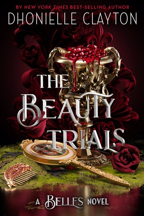 The Beauty Trials-A Belles Novel (Hardcover)