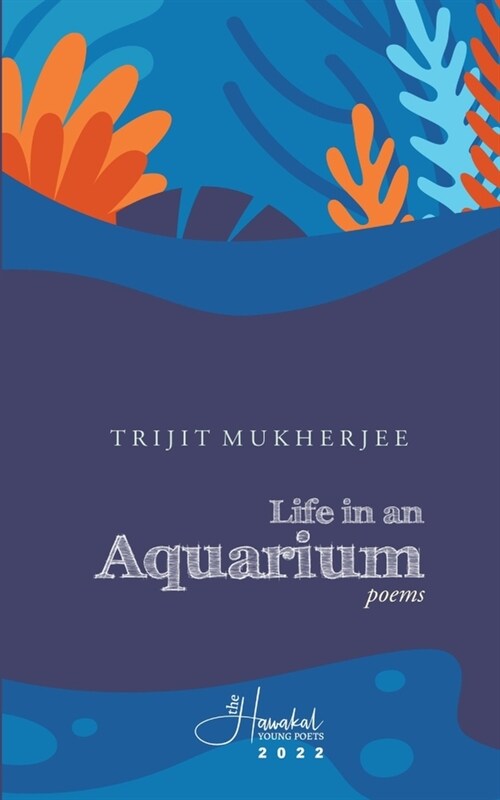 Life in an Aquarium: poems (Paperback)