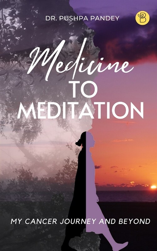 Medicine to Meditation (Paperback)