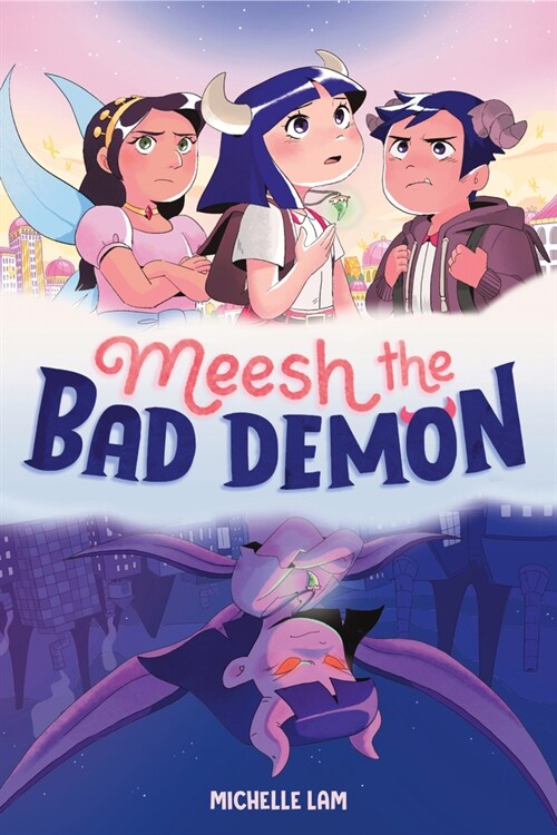Meesh the Bad Demon #1: (A Graphic Novel) (Paperback)