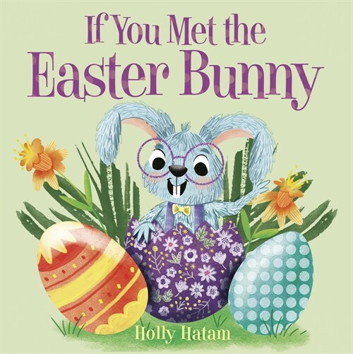 If You Met the Easter Bunny (Board Books)