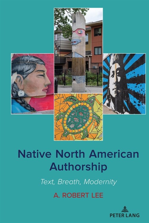 Native North American Authorship: Text, Breath, Modernity (Hardcover)