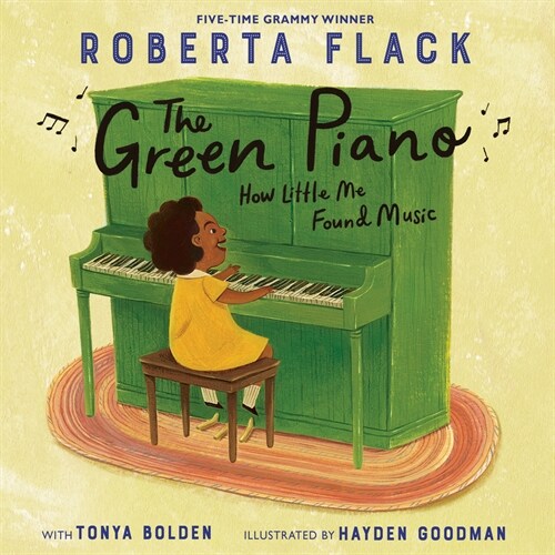 The Green Piano: How Little Me Found Music (Hardcover)