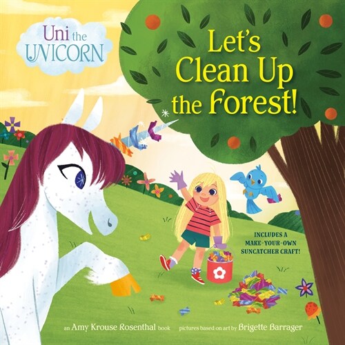 Uni the Unicorn: Lets Clean Up the Forest! (Paperback)