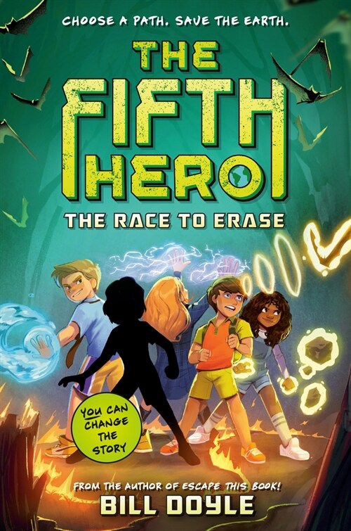 The Fifth Hero #1: The Race to Erase (Hardcover)