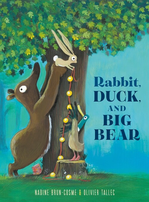 Rabbit, Duck, and Big Bear (Library Binding)