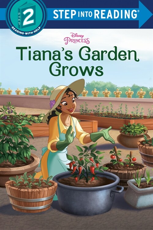 Tianas Garden Grows (Disney Princess) (Paperback)
